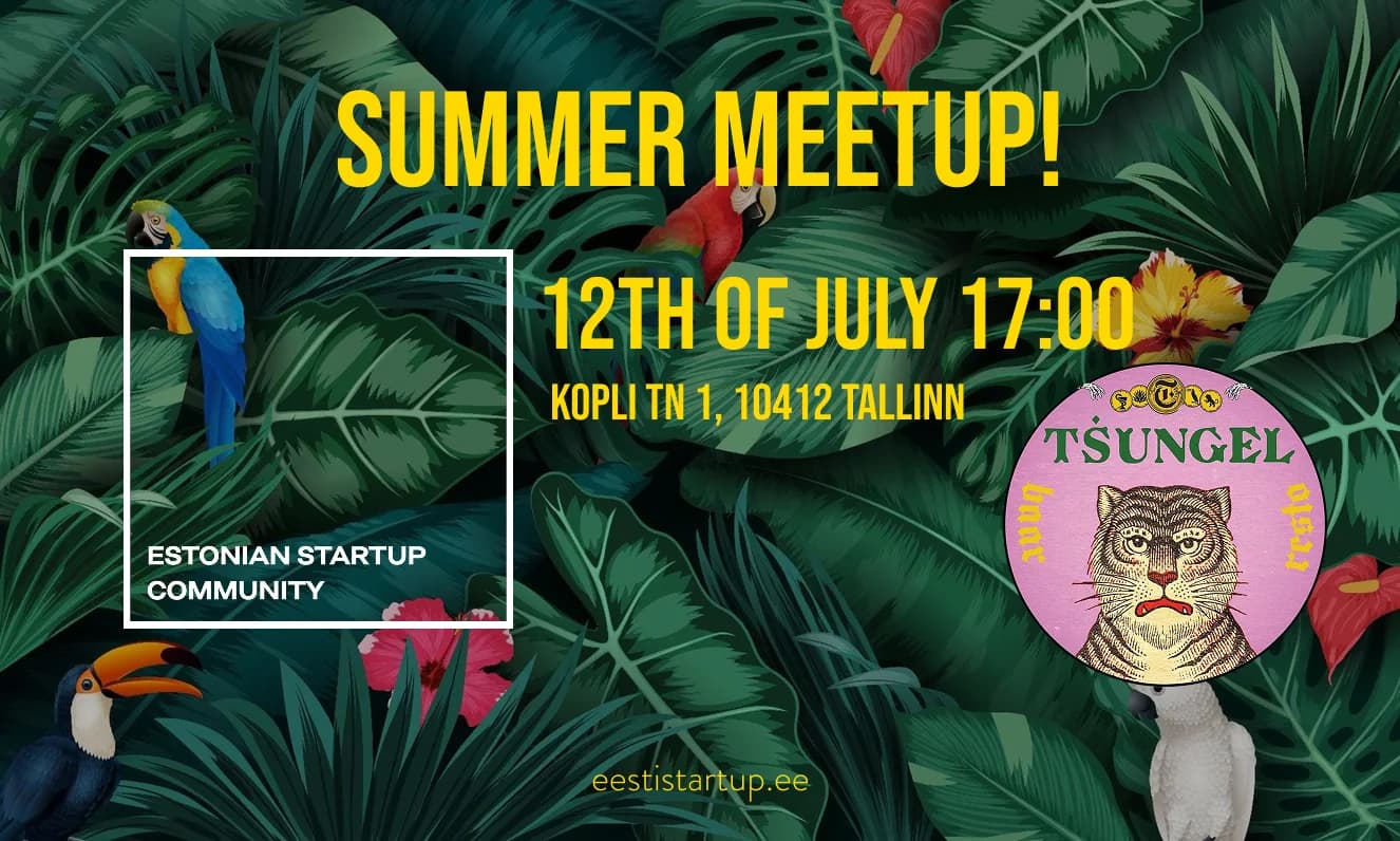 EESTISTARTUP SUMMER MEETUP
